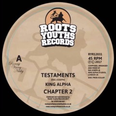 King Alpha - Testaments & Testaments Dub (Roots Youths Records)