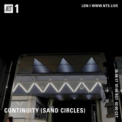 Continuity on NTS Radio 1 London 26.08.17