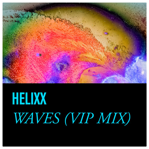 WAVES (VIP MIX)