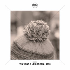 Vin Vega & Lex Green - 1770 (Original Mix) EISENWAREN (Snippet)