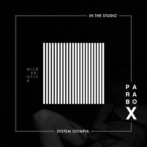 Parabox 022 In The Studio - System Olympia