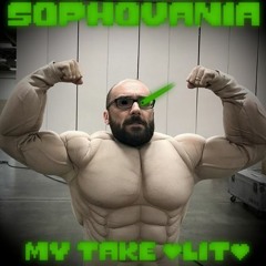 SOPHOVANIA (My Take) [LIT]