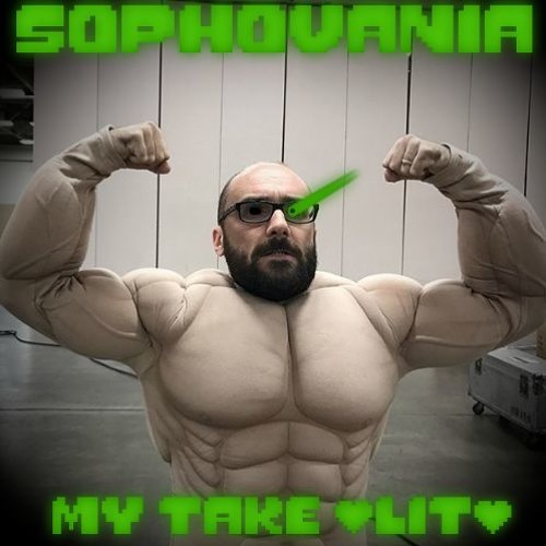 SOPHOVANIA (My Take) [LIT]