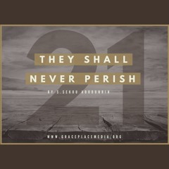 They Shall Never Perish (SA171025)