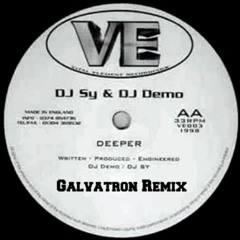 Dj Sy & Dj Demo - Deeper (Galvatron Remix)FREE DOWNLOAD