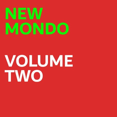 New Mondo Volume Two