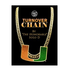 Turn Over Chain By The Honorable SoLo D