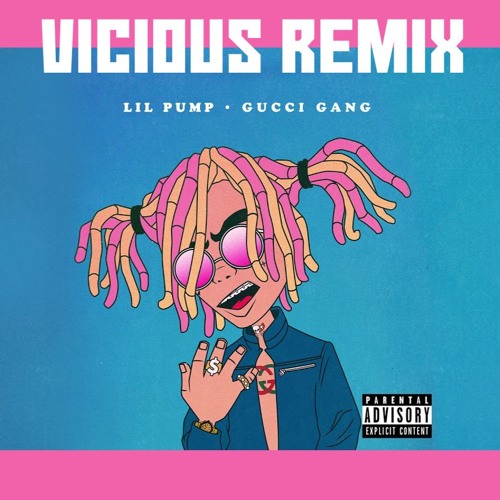 Stream Lil Pump - Gucci Gang (Vicious Remix)[FREE] by Max Kaiser | Listen  online for free on SoundCloud