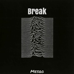 Mesqo - Break