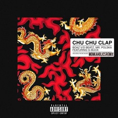 Boaz van de Beatz & Mr. Polska - Chu Chu Clap (MONKAHOLICS REMIX)