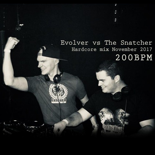 Evolver vs The Snatcher - Hardcore mix november 2017 (200BPM)