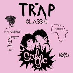 TRAP CLASSICS