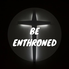 Bethel Music - Be Enthroned (Cover)