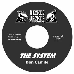 Don Camilo - The system (Prod Heckle & Jeckle)