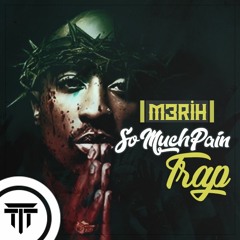 M3rih - (ft.2Pac) - So Much Pain ( Arabesk remix ) (Trap The Turkey)