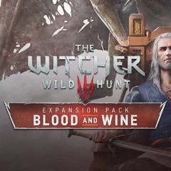 The Witcher 3 [Blood And Wine] - Dialogue