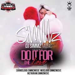 Simmz - Do It For The Love
