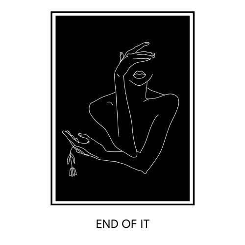 End Of It