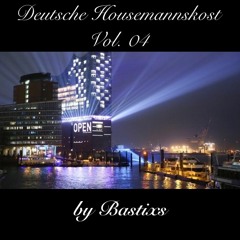 Bastixs - Deutsche Housemannskost Vol.04