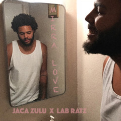 Mirra Love (Prod. By Lab Ratz)