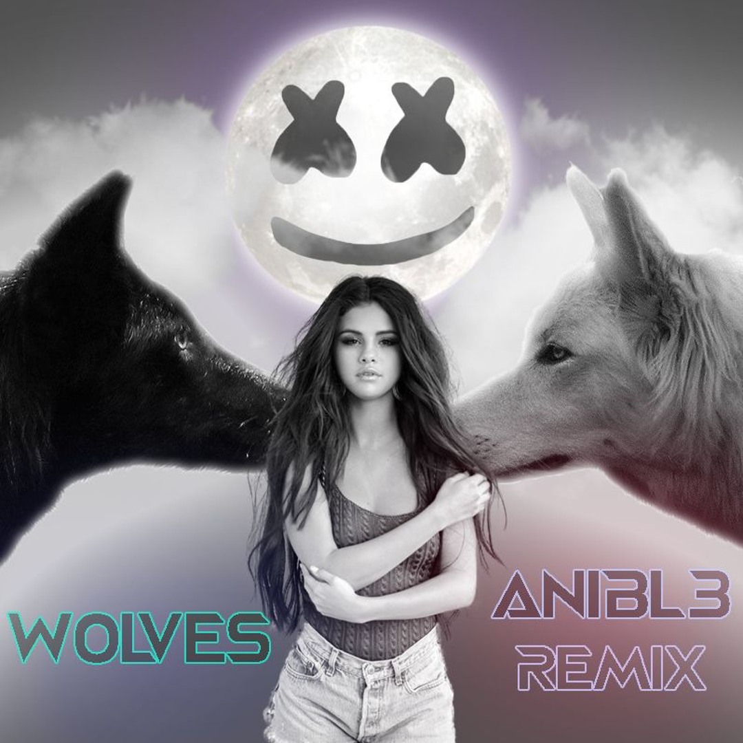 Stream Selena Gomez, Marshmello - Wolves (AniBl3 Remix) by AniBl3 ...