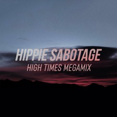 Hippie Sabotage 'High Times' Mix
