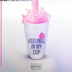 BIG WAK FT REMYBOYKHAOS SHOTIME CAFELO$ "Feelings In a Cup [Mastered]"