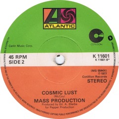 Mass Production - Cosmic Lust (Enrico Stella Edit 2K17)