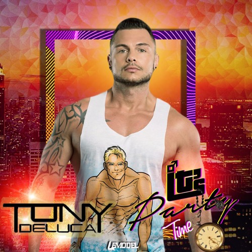 IT's PartyTime - TONY DELUCA  - Special Promo Set - ITS - PARTY