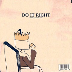 Do It Right