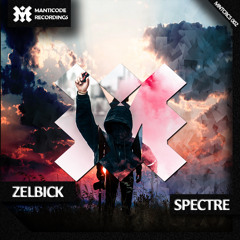 Zelbick - Spectre (Original Mix) FREE DOWNLOAD¡¡