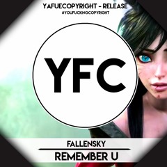 Fallensky - Remember U [YFC Release]