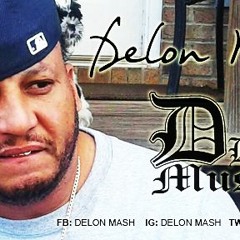 Tonight Im On One Delon Mash