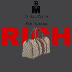 J Flows - Rich Ft. BOK Brandon