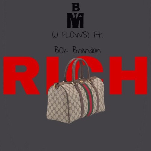 J Flows - Rich Ft. BOK Brandon