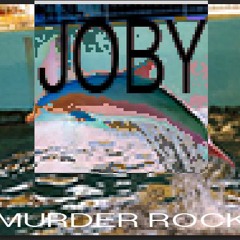 Legend Of Joby 2- Murder Rock