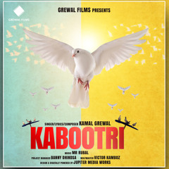 Kabootri - Kamal Grewal
