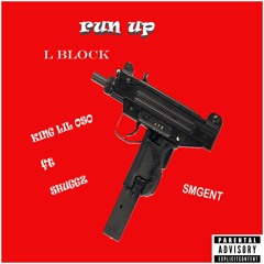 king lil oso ft shuggz run up