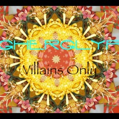 Villains Only