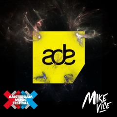 Mike Vice ADE 2017