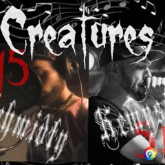 Creatures Ft. Kemyst