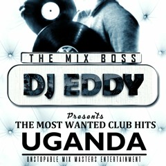 DJ EDDY - CLUB MIX UGANDA - 2017