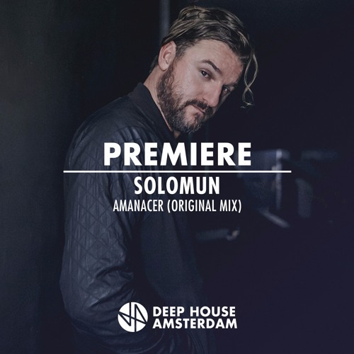 Premiere: Solomun - Amanacer (Original Mix)