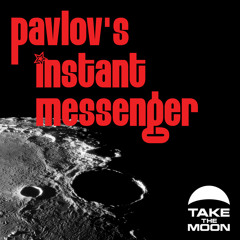 Pavlov's Instant Messenger