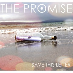 04 - The Promise - From The Start