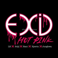 EXID - HOT PINK - UP AND DOWN - AH YEAH
