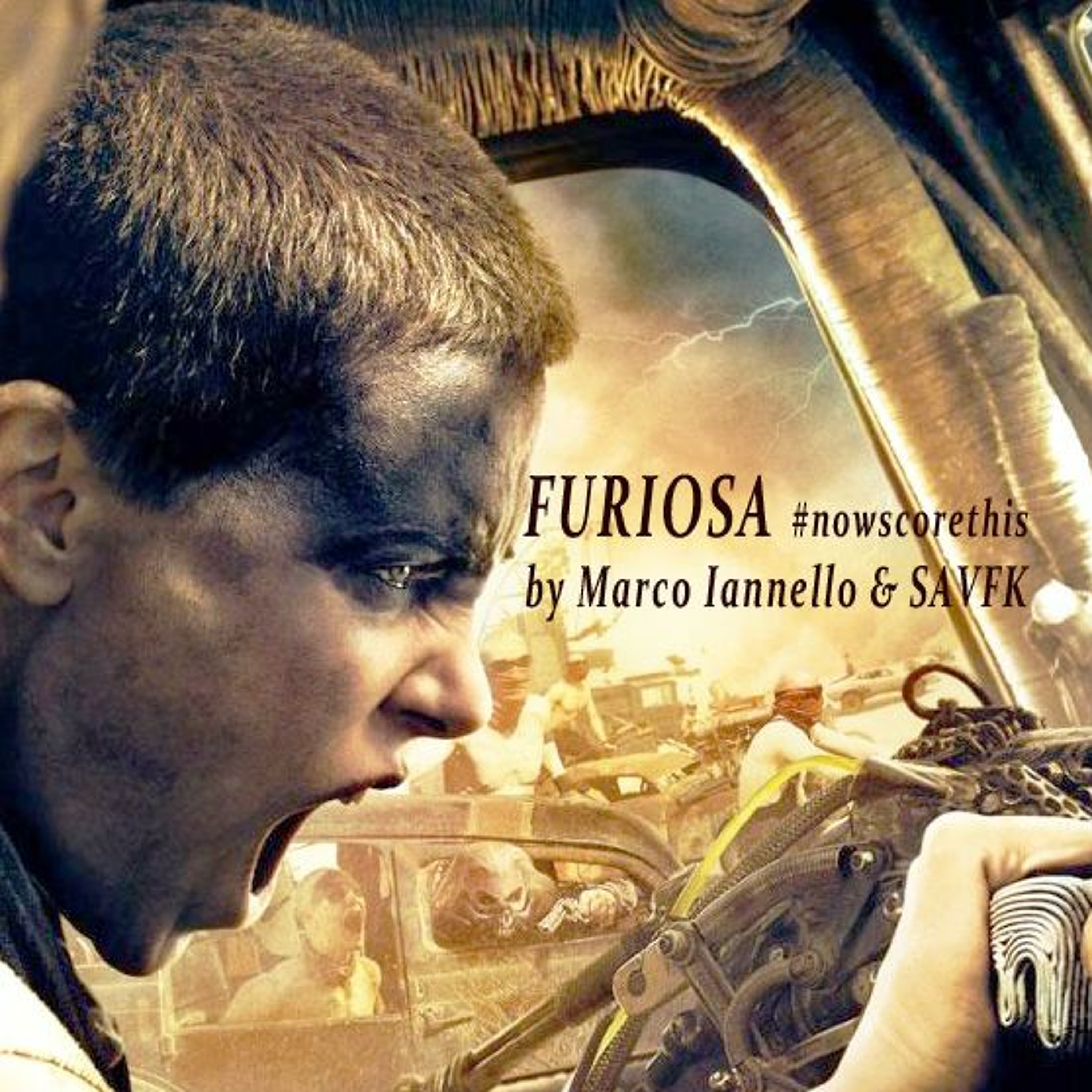 #NowScoreThis Furiosa - Marco Iannello & Savfk episode artwork