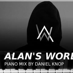 ALAN'S WORLD - ALAN WALKER PIANO MIX by Daniel Knop(Faded/Sing me to sleep/The Spectre)(HQ)