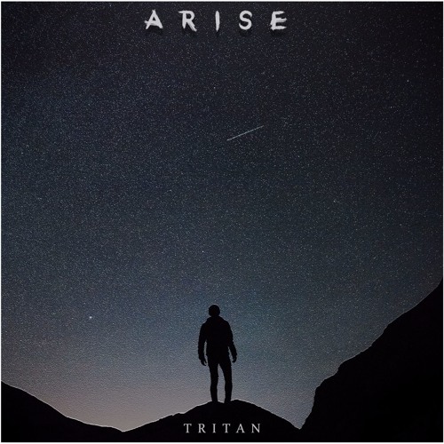 Arise