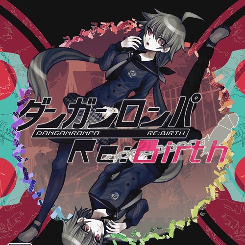 ||Danganronpa|| [Re:Birth Beautiful Lie 4] - Extended Ver.